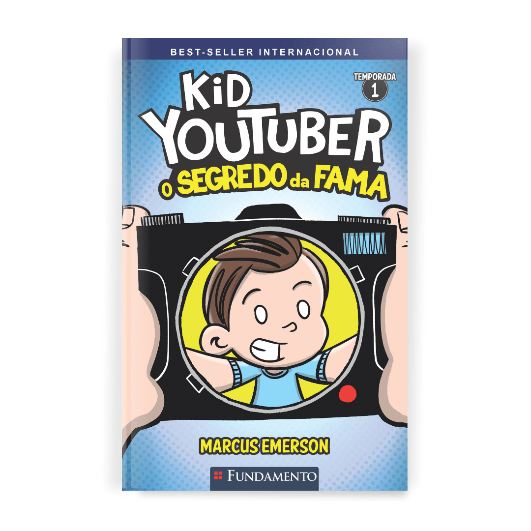 Kid Youtuber 1 - O Segredo da Fama - Editora Fundamento livro_infantil