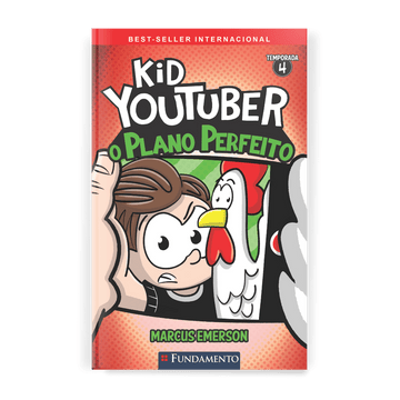 Kid Youtuber 4 - O Plano Perfeito - Editora Fundamento livro_infantil