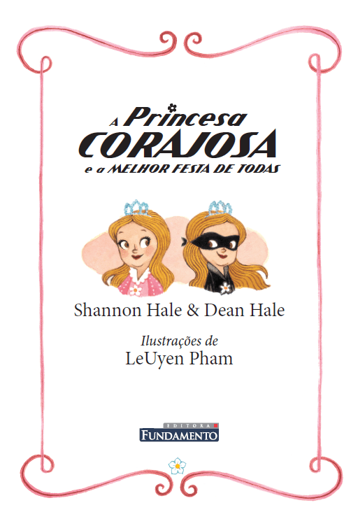 Kit A Princesa Corajosa - 2 Livros (2 ao 3) - Editora Fundamento livro_infantil