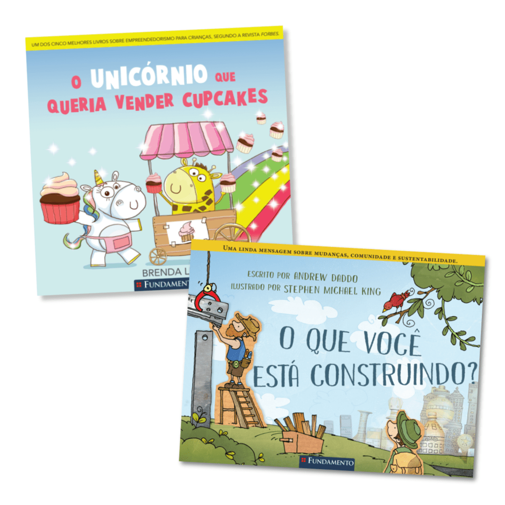 Kit Empreendedor Infantil: o Unicórnio Que Queria Vender Cupcakes + o Que Você Está Construindo? - Editora Fundamento livro_infantil