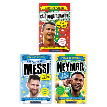 Kit Feras do Futebol - 3 Livros (CR7 + Messi + Neymar) - Editora Fundamento livro_infantil