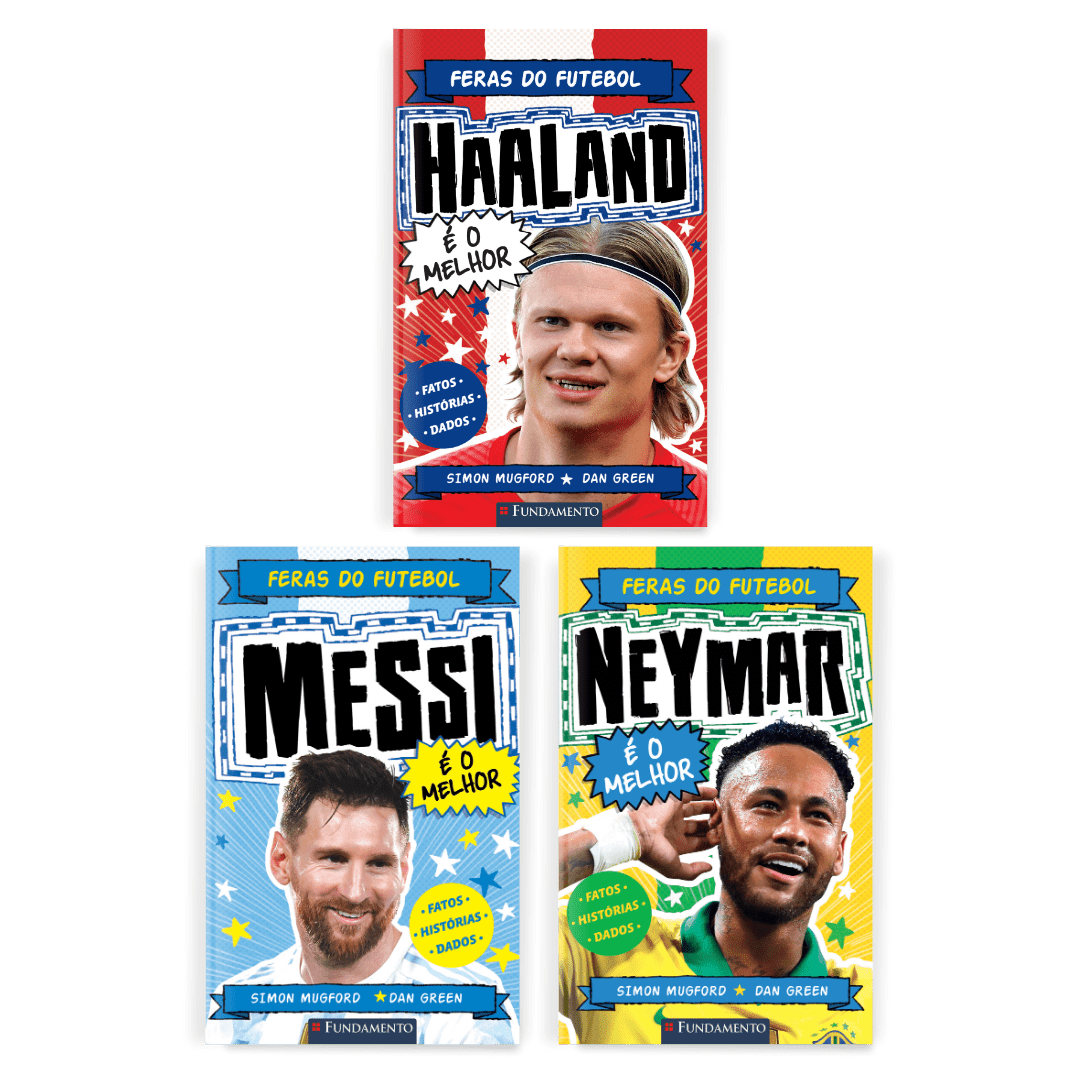 Kit Feras do Futebol - 3 Livros (Haaland + Messi + Neymar) - Editora Fundamento livro_infantil