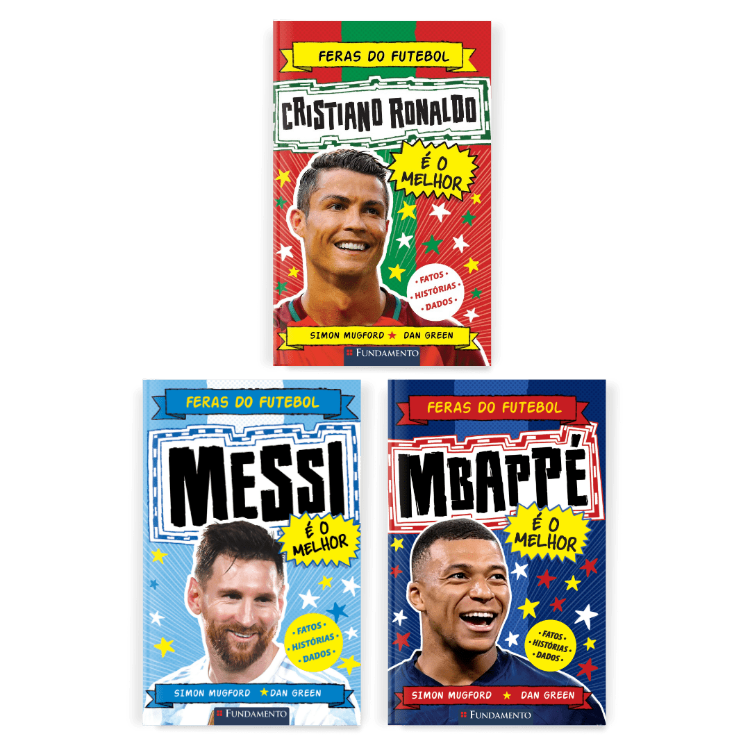 Kit Feras do Futebol - 3 Livros (Mbappé + CR7 + Messi) - Editora Fundamento livro_infantil