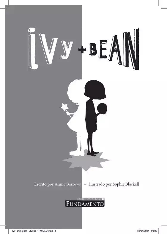 Kit Ivy+Bean - 4 Livros (1 ao 4) - Editora Fundamento livro_infantil
