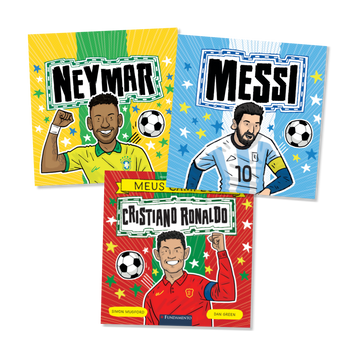 Kit Meus Campeões - 3 Livros Infantis para Crianças de 3-7 Anos (Neymar, Messi e CR7)
