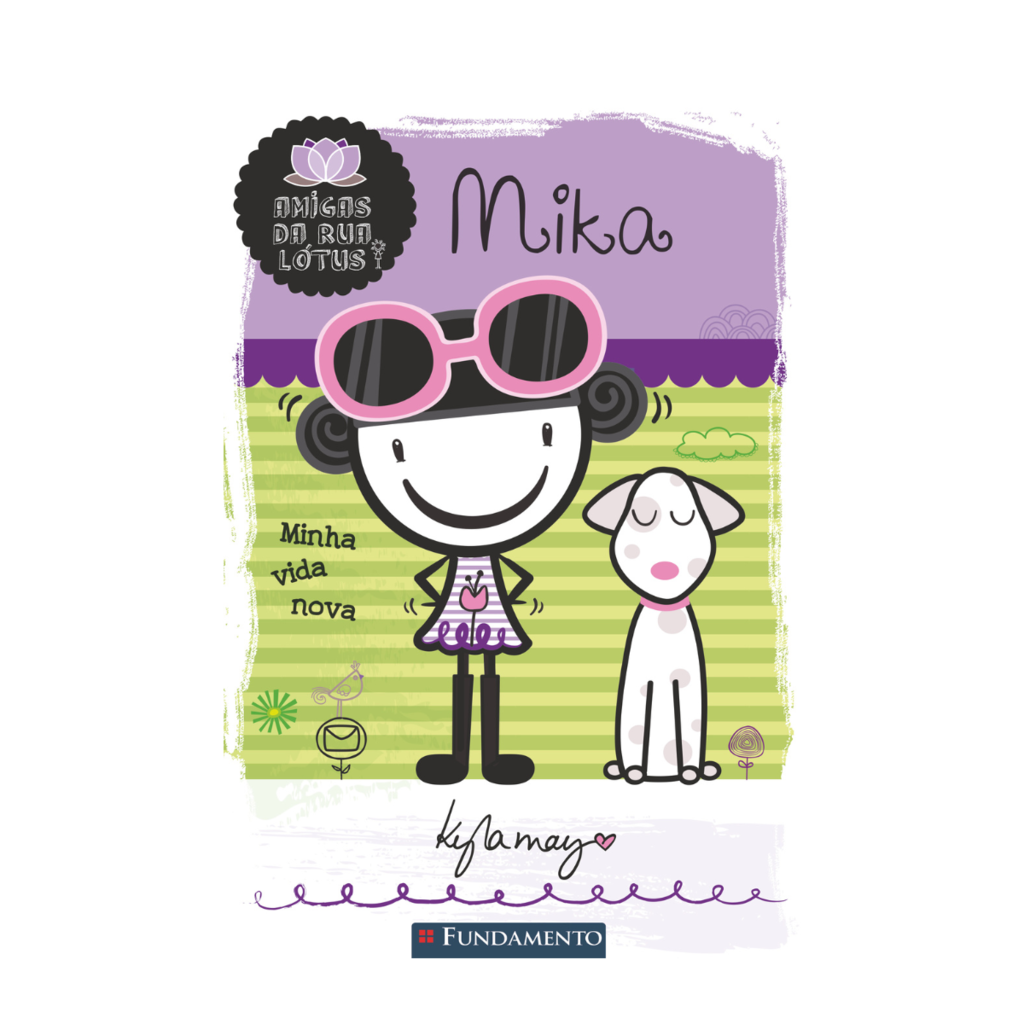 Amigas da Rua Lótus - Mika: Minha Vida Nova