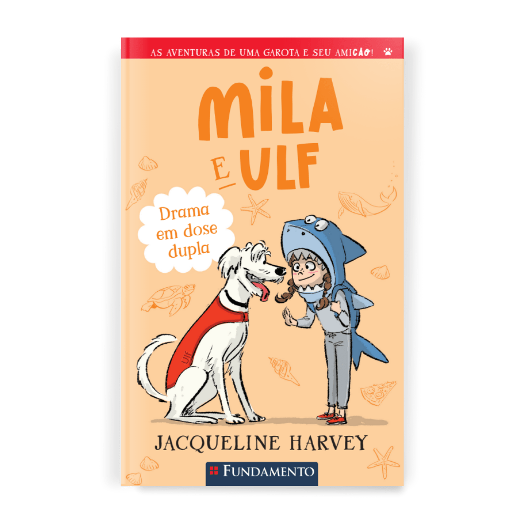 Mila & Ulf 6: Drama em Dose Dupla - Editora Fundamento livro_infantil