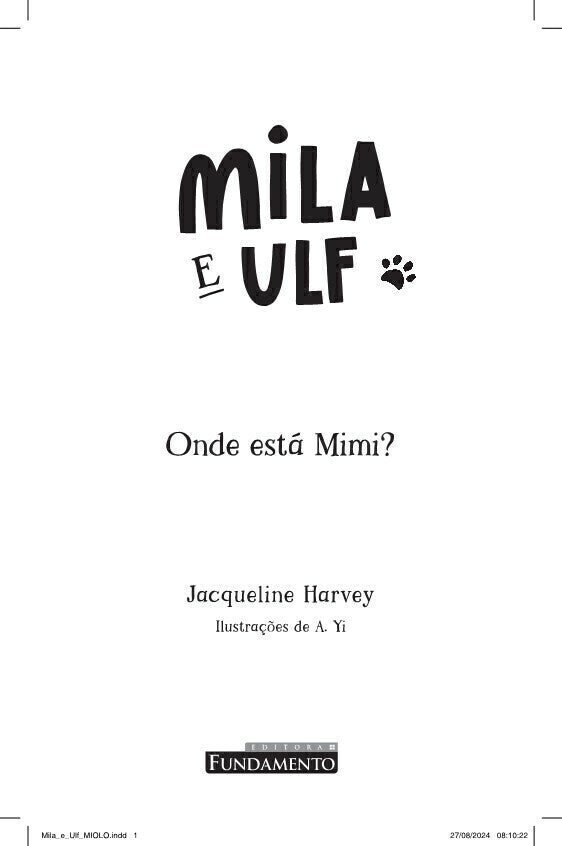 Mila & Ulf 1: Onde Está Mimi?