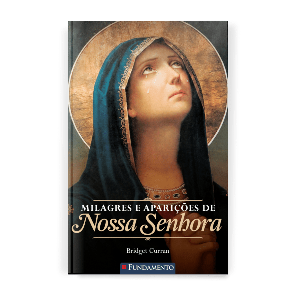 Milagres e Aparições de Nossa Senhora - Editora Fundamento livro_infantil