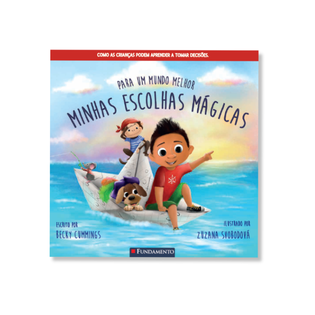 Para Um Mundo Melhor - Minhas Escolhas Mágicas