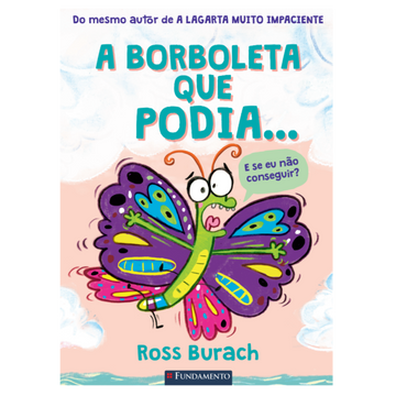A Borboleta Que Podia