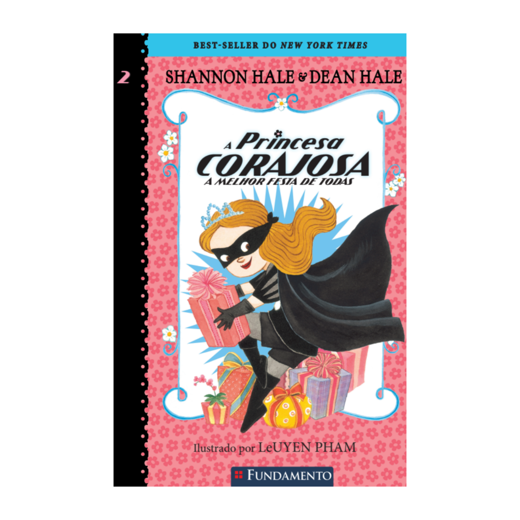 A Princesa Corajosa e a Melhor Festa de Todas