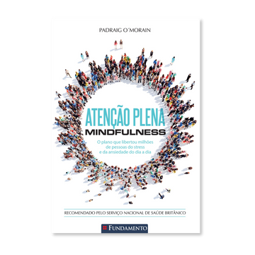 Atenção Plena - Mindfulness