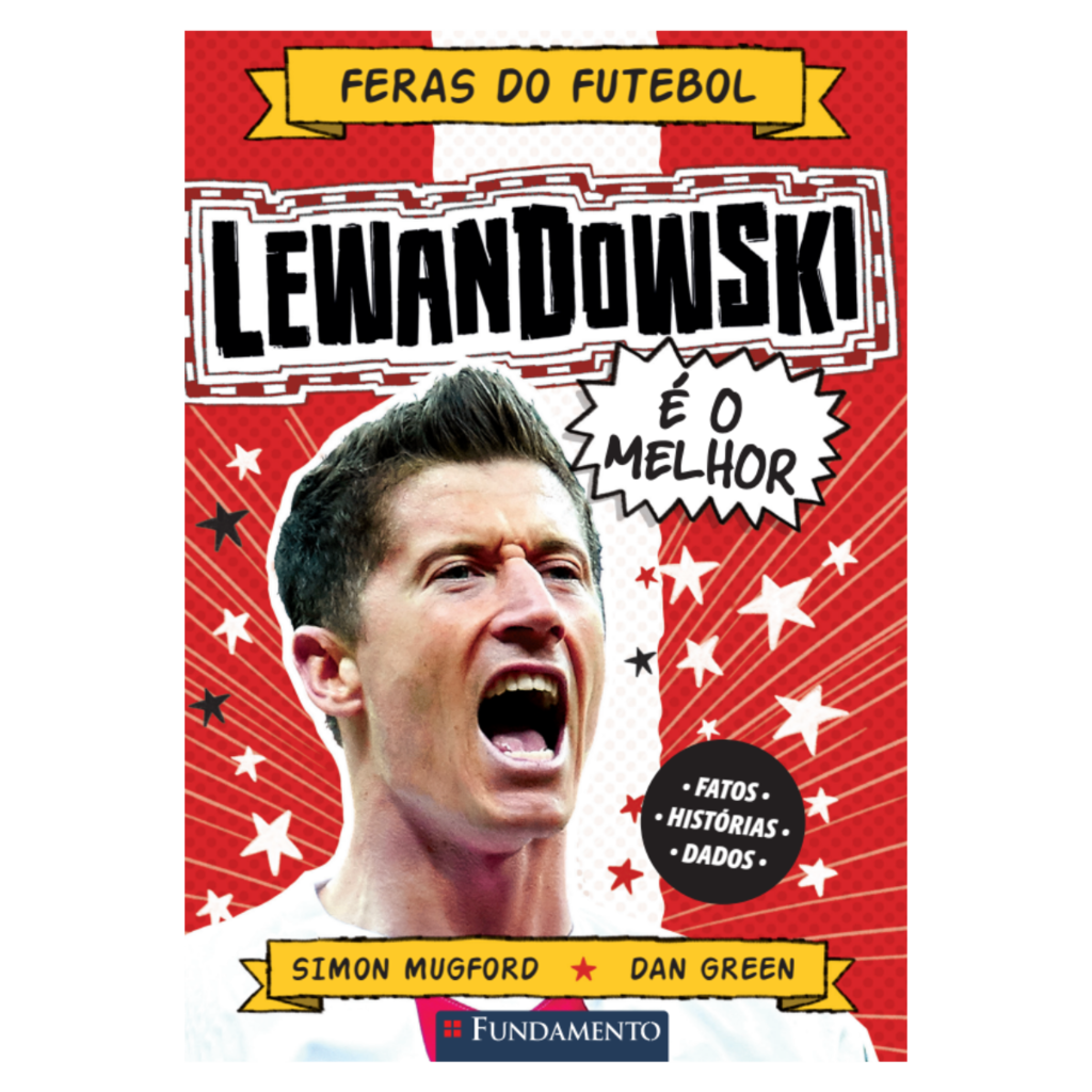 Feras do Futebol: Lewandowski