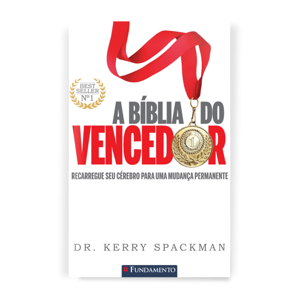 A Bíblia do Vencedor - Recarregue Seu Cérebro para Uma Mudança Permanente