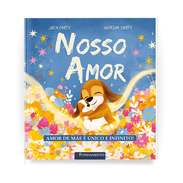 Nosso Amor - Editora Fundamento livro_infantil