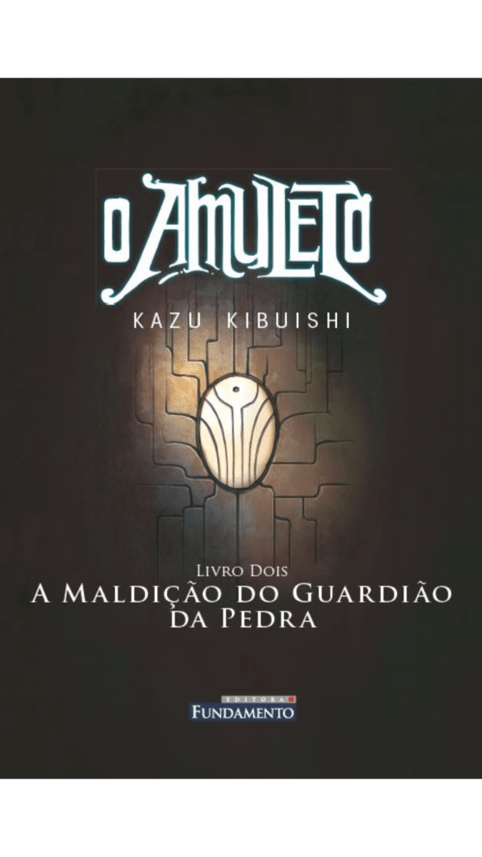 O Amuleto 02 - A Maldição do Guardião da Pedra - Editora Fundamento livro_infantil