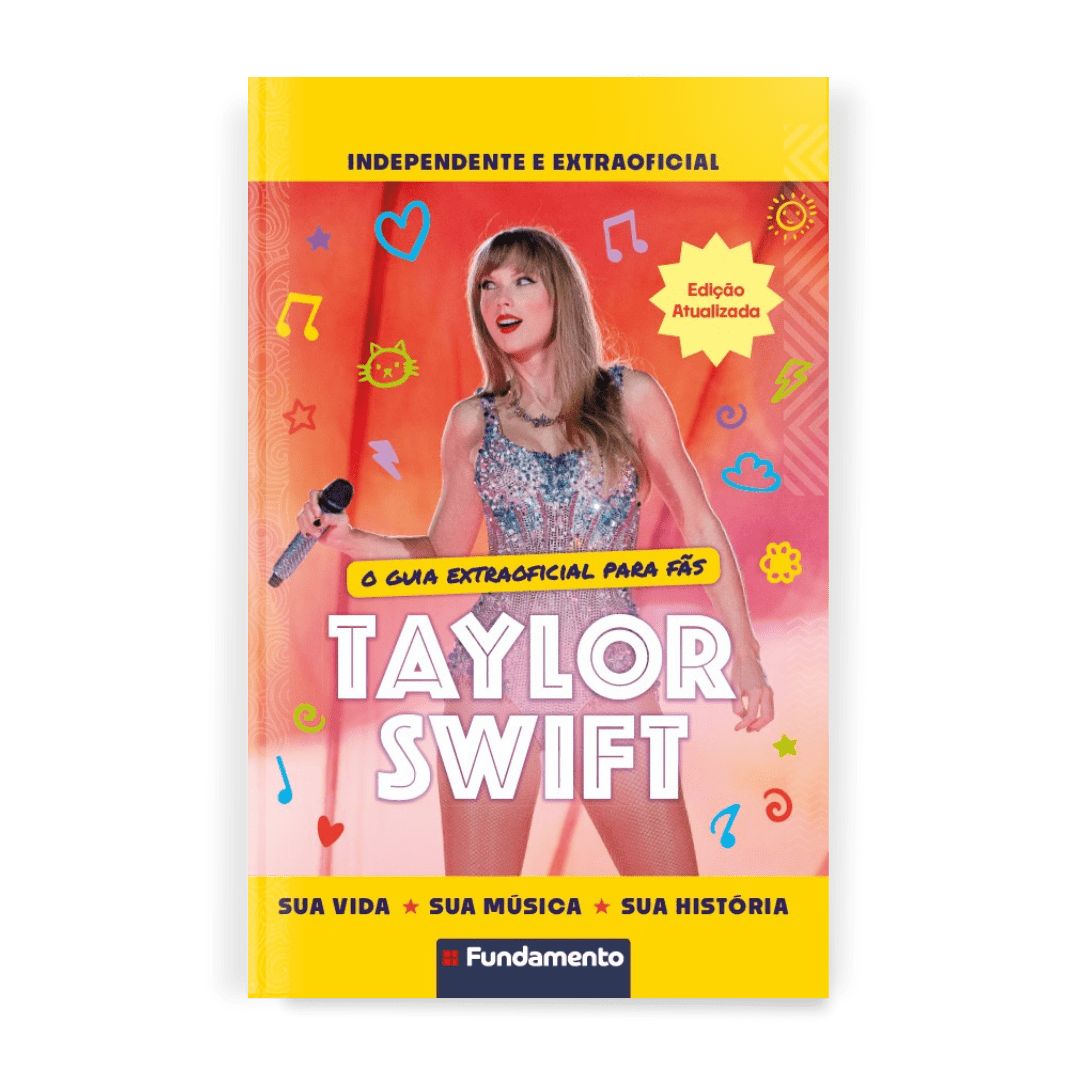 O Guia Extraoficial Para Fãs - Taylor Swift - Editora Fundamento livro_infantil