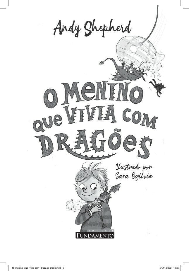 O Menino Que Vivia com Dragões - Série o Menino Que Criava Dragões, Vol. 2 - Editora Fundamento livro_infantil