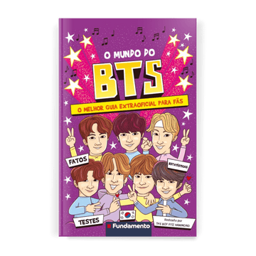 O Mundo do BTS - o Melhor Guia Extraoficial para Fãs - Editora Fundamento livro_infantil
