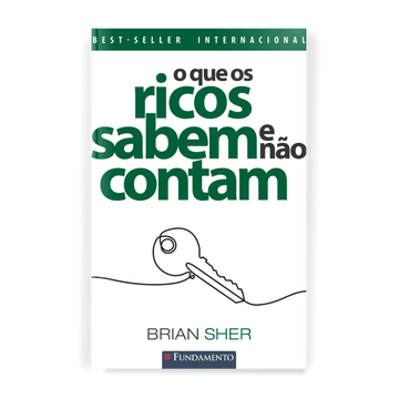 O Que Os Ricos Sabem e Não Contam - Editora Fundamento livro_infantil