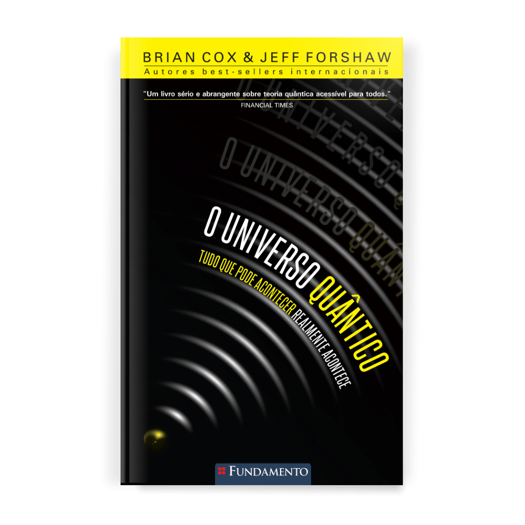 O Universo Quântico - Tudo Que Pode Acontecer Realmente Acontece - Editora Fundamento livro_infantil