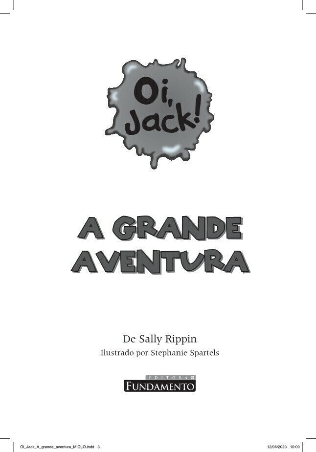 Oi, Jack - a Grande Aventura - Editora Fundamento livro_infantil