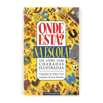 Onde Está? - Na Escola - Editora Fundamento livro_infantil