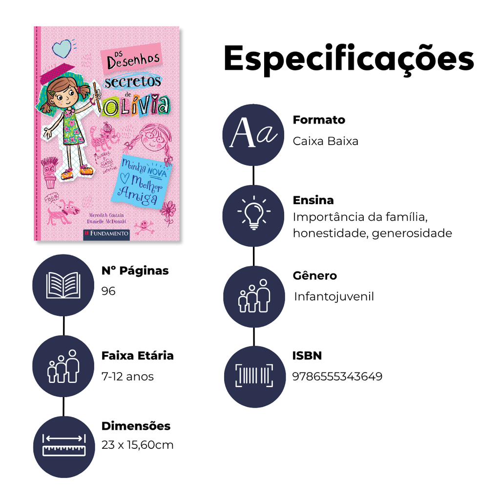 Os Desenhos Secretos de Olívia 01: Minha Nova Melhor Amiga - Editora Fundamento livro_infantil