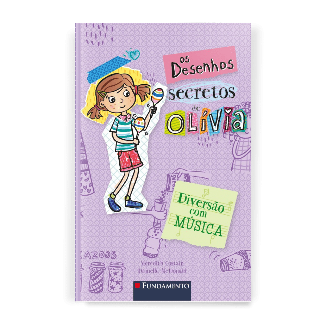 Os Desenhos Secretos de Olívia 7: Diversão com Música - Editora Fundamento livro_infantil