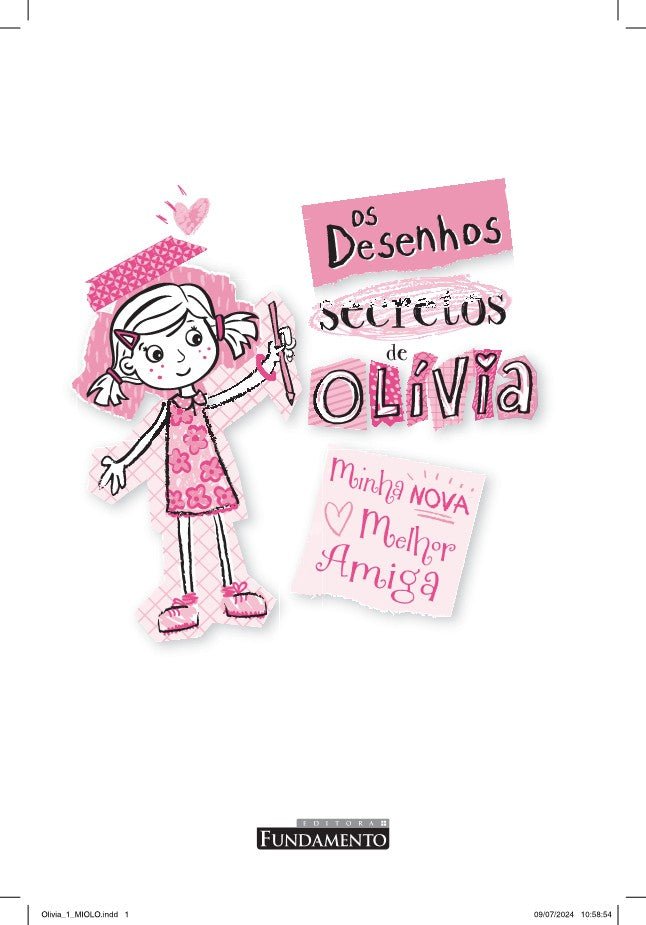 Os Desenhos Secretos de Olívia 8: Caçadores de Dragão - Editora Fundamento livro_infantil