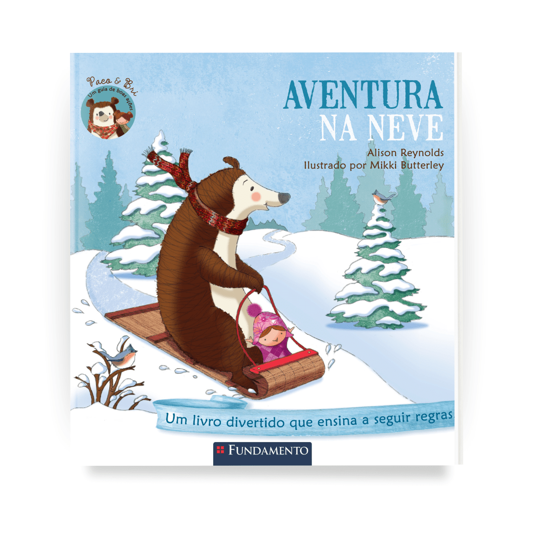 Paco e Bri: Aventura na Neve - Editora Fundamento livro_infantil