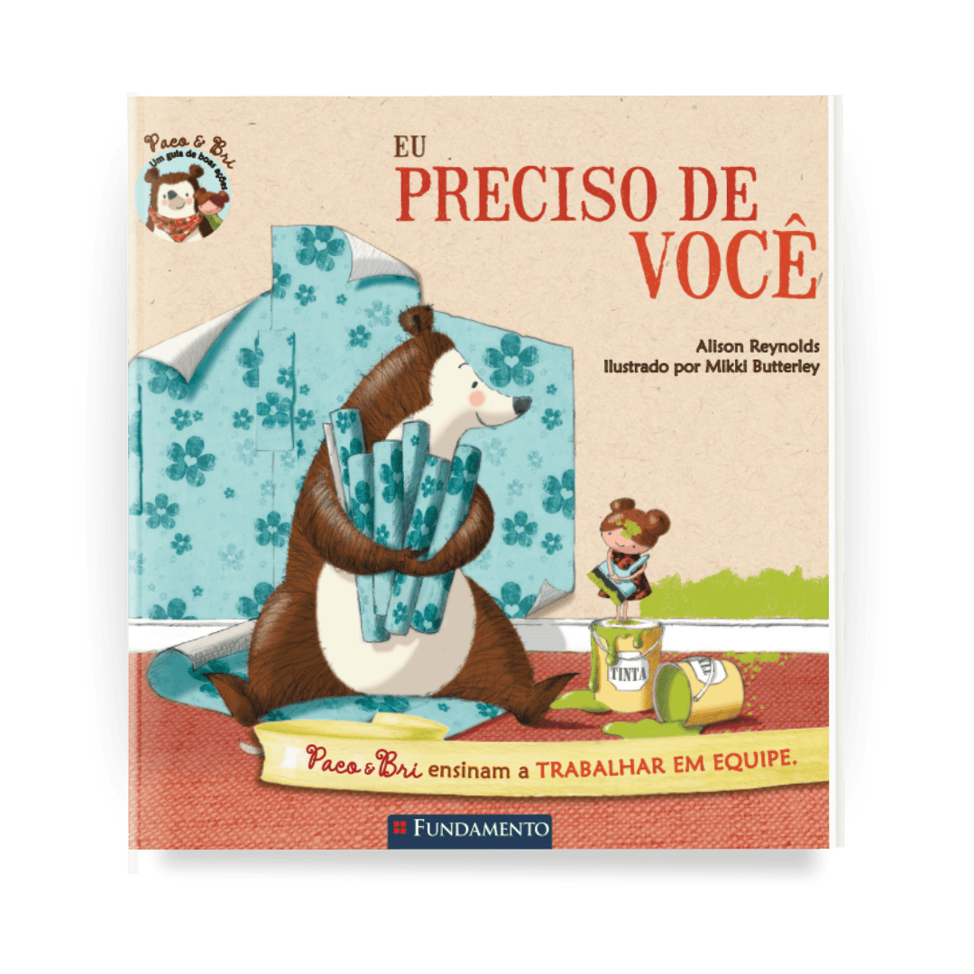 Paco e Bri: Eu Preciso de Você - Editora Fundamento livro_infantil