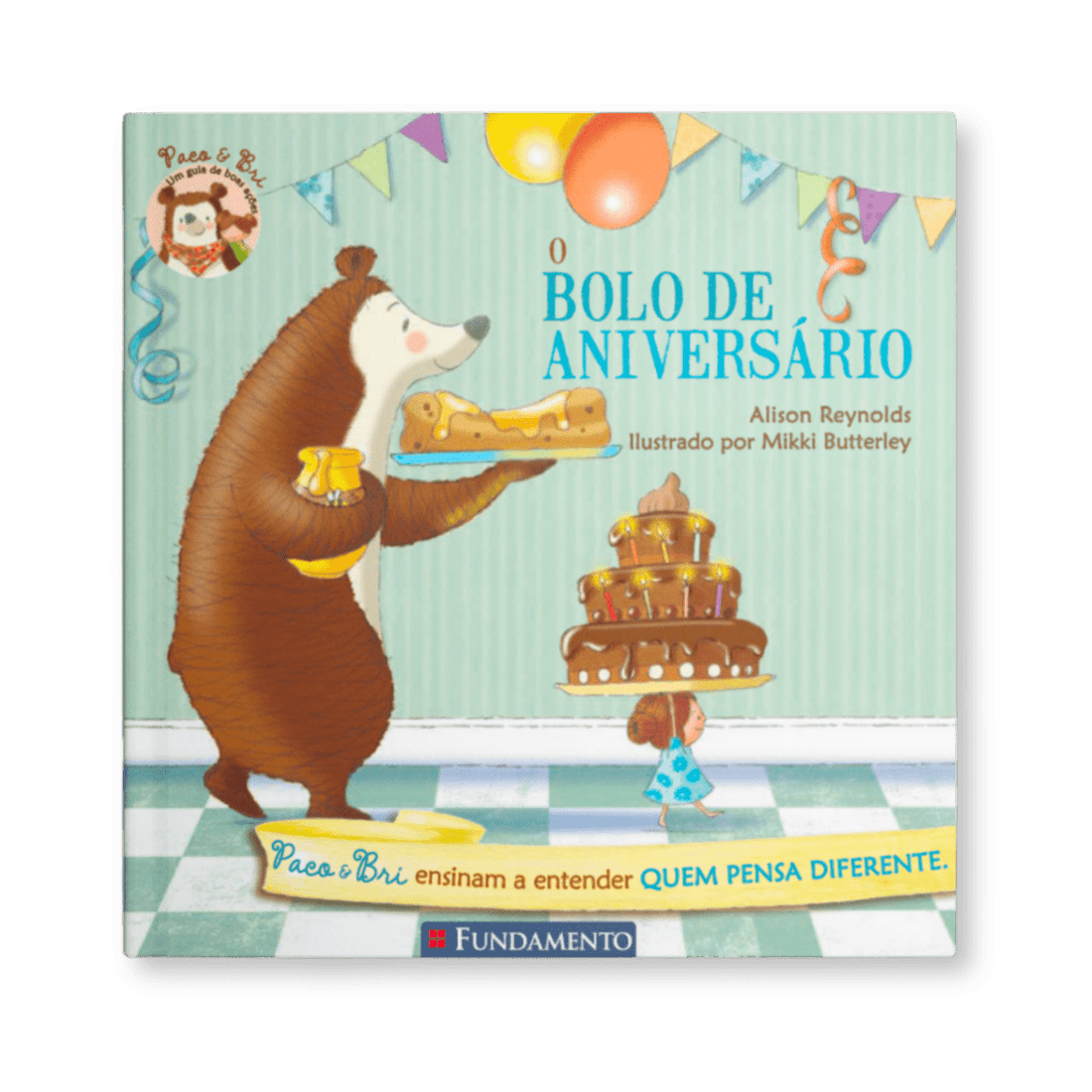 Paco e Bri: o Bolo de Aniversário - Editora Fundamento livro_infantil