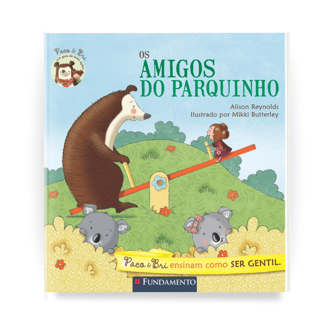 Paco e Bri: Os Amigos do Parquinho - Editora Fundamento livro_infantil
