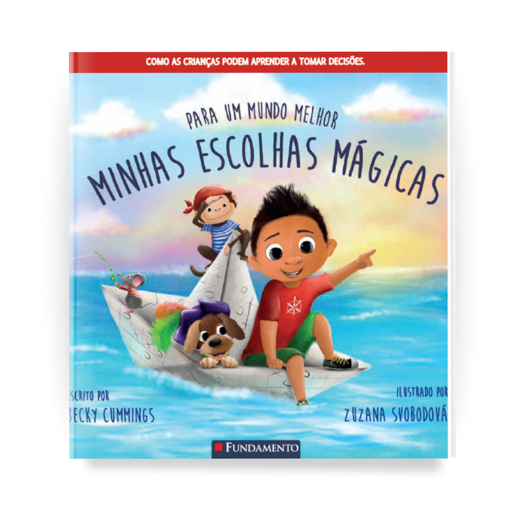 Para Um Mundo Melhor - Minhas Escolhas Mágicas - Editora Fundamento livro_infantil