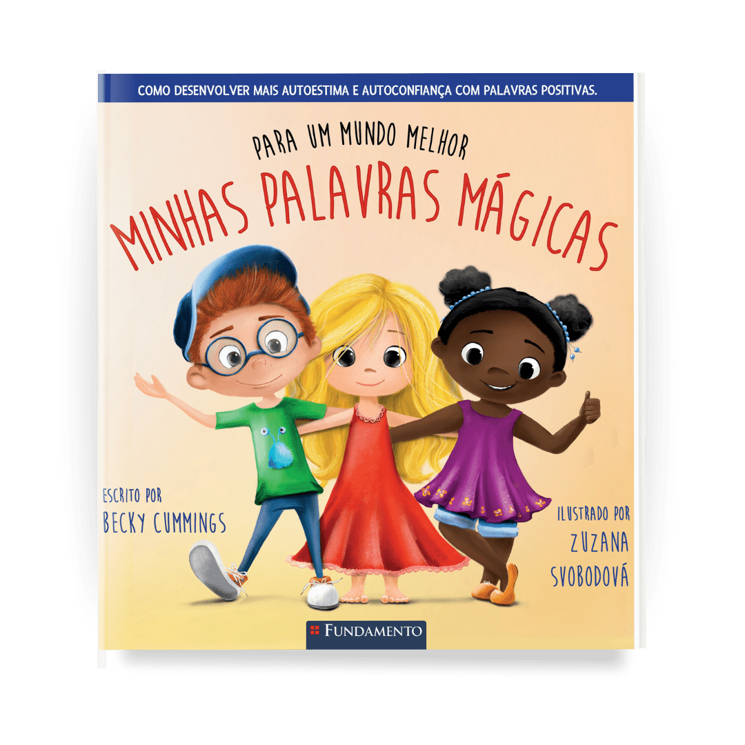 Para Um Mundo Melhor - Minhas Palavras Mágicas - Editora Fundamento livro_infantil