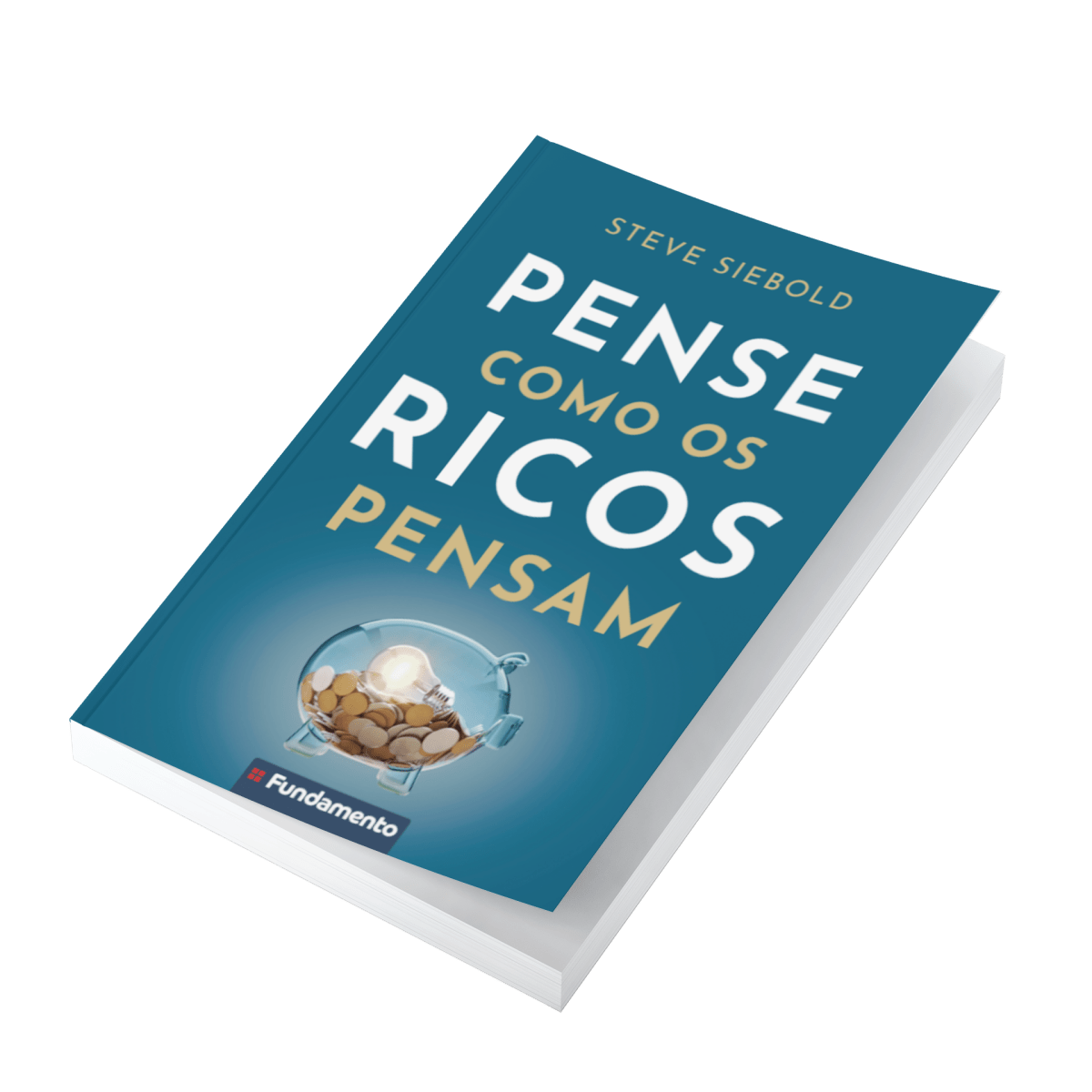 Pense Como Os Ricos Pensam - Editora Fundamento livro_infantil