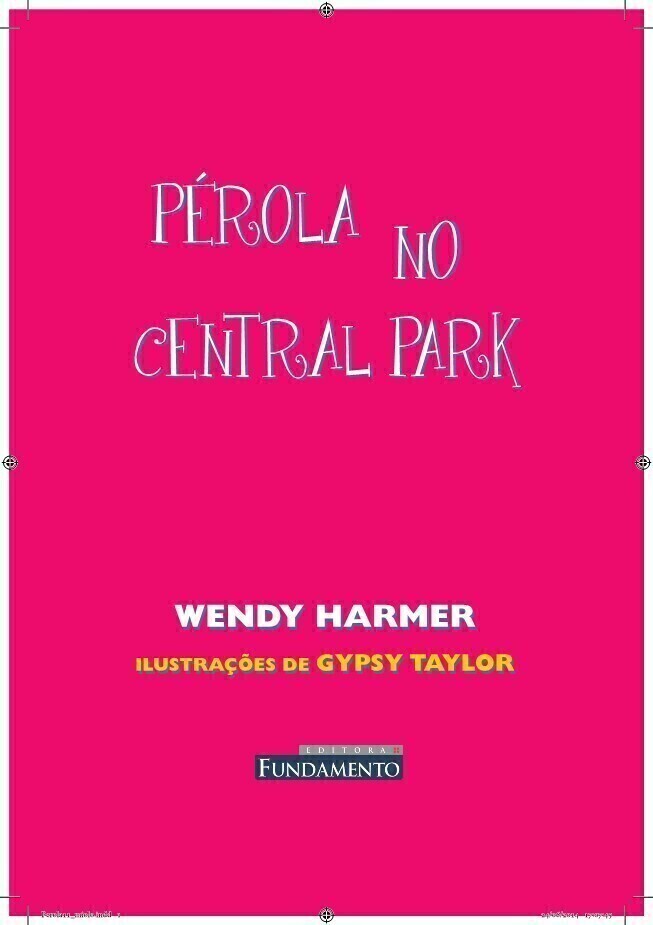 Pérola - Pérola no Central Park