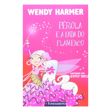 Pérola - Pérola e a Fada do Flamenco