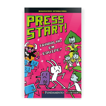 Press Start 10: Trabalho em Equipe! - Editora Fundamento livro_infantil