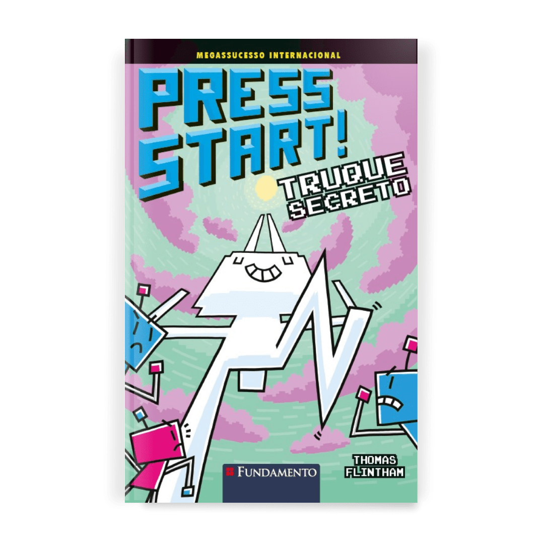 Press Start 11: Truque Secreto - Editora Fundamento livro_infantil