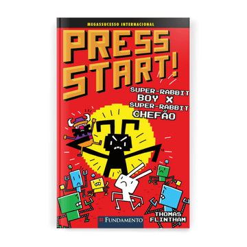 Press Start 4: Super - Rabbit Boy X Super - Rabbit Chefão - Editora Fundamento livro_infantil