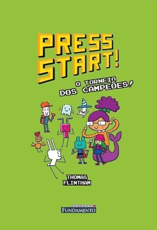 Press Start 8: o Torneio dos Campeões - Editora Fundamento livro_infantil