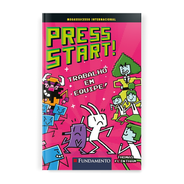 Press Start 10: Trabalho em Equipe!