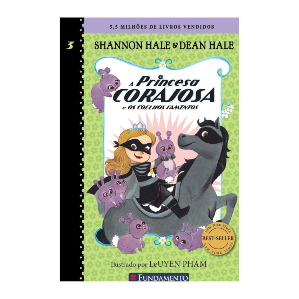 A Princesa Corajosa e Os Coelhos Famintos