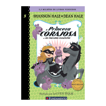 A Princesa Corajosa e Os Coelhos Famintos