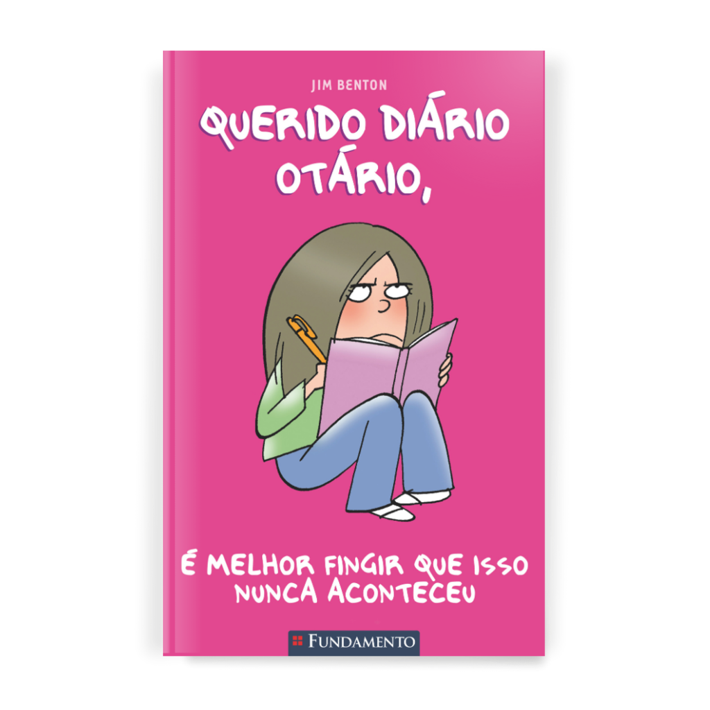 Querido Diário Otário - É Melhor Fingir Que Isso Nunca Aconteceu