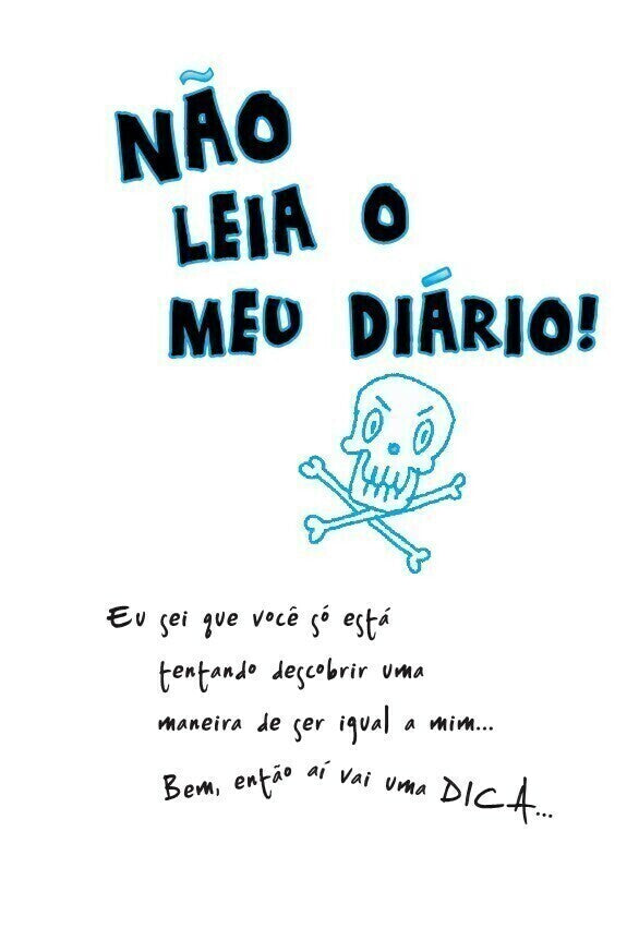 Querido Diário Otário - Eu! (igualzinha a Você, Só Que Melhor)