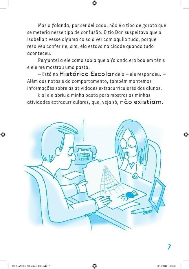 Querido Diário Otário Ano 2 - Ninguém É Perfeito. Mas Eu Estou Quase Lá.